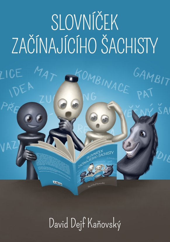 SLOVNÍČEK ZAČÍNAJÍCÍHO ŠACHISTY